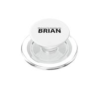 Of Course I’m Amazing I am Brian PopSockets PopGrip for MagSafe