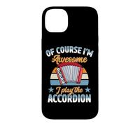 Of Course I'm Awesome I Play The Accordion Case for iPhone 14 Plus