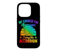 Of Course I'm Awesome I Play The Accordion Case for iPhone 14 Pro