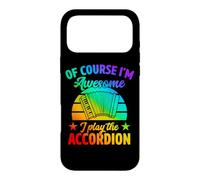 Of Course I'm Awesome I Play The Accordion Case for iPhone 17 Pro Max