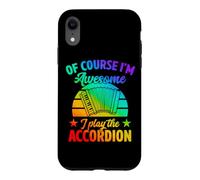 Of Course I'm Awesome I Play The Accordion Case for iPhone XR