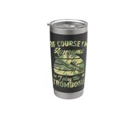 of Course I'm Awesome I Play The Trombone Stainless Steel Insulated Tumbler