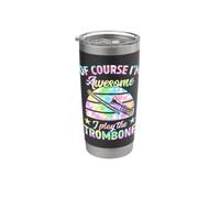 of Course I'm Awesome I Play The Trombone Stainless Steel Insulated Tumbler