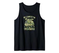 of Course I'm Awesome I Play The Trombone Tank Top