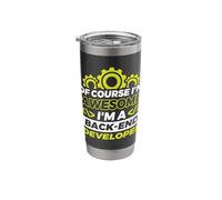 of Course I'm Awesome I'm a Back-end Developer Stainless Steel Insulated Tumbler