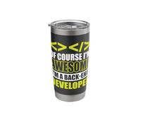of Course I'm Awesome I'm a Back-end Developer Stainless Steel Insulated Tumbler