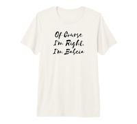 of Course I'm Right I'm Babcia Polish Grandmother Premium T-Shirt