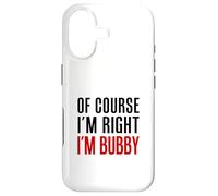Of Course I'm Right I'm Bubby Yiddish Grandmother Case for iPhone 17