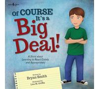 Of Course It's a Big Deal: A Story about Learning to React Appropriately: 3 (Executive Function)