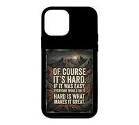 Of Course It's Hard If It Was Easy Everyone Would Do It Grit Case for iPhone 12 mini