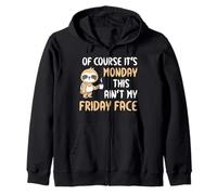 Of Course It's Monday This Ain't My Friday Face Funny Sloth Zip Hoodie