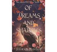 Of Dreams and Shadows: A Sleeping Beauty Retelling (The Ealdspell Cycle)