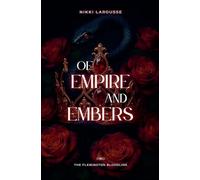 Of Empire and Embers: 1 (The Flemington Bloodline)