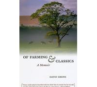 Of Farming and Classics: A Memoir