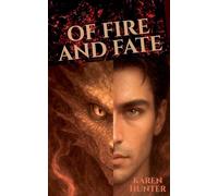 Of Fire and Fate: 1 (The Dragon's Flame)