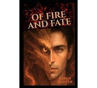 Of Fire and Fate (The Dragon's Flame)