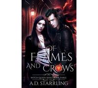 Of Flames and Crows : Witch Queen Book 3