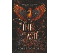Of Ink And Ash (Magic of Elvazein)