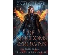 Of Kingdoms and Crowns (Heir of Blood and Fire)