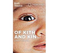 Of Kith and Kin (Oberon Modern Plays)