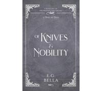 Of Knives and Nobility: A Retelling of The Princess and the Pea