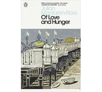 Of Love and Hunger (Penguin Modern Classics)