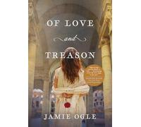 Of Love and Treason