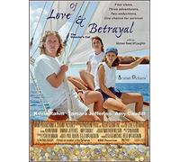 Of Love & Betrayal: Director's Cut