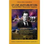 Of Love, Death And Beyond: Exploring Mahler's 'resurrection' [DVD] [2013] [NTSC]