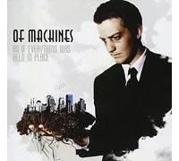 Of Machines - As If Everything Was Held in P