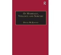 Of Marriage, Violence and Sorcery: The Quest for Power in Northern Queensland (Anthropology and Cultural History in Asia and the Indo-Pacific)