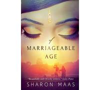 Of Marriageable Age - Paperback NEW Maas, Sharon 14/03/2014