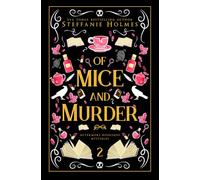 Of Mice and Murder: Luxe paperback edition (Nevermore Bookshop Mysteries)