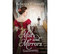 Of Mist and Mirrors (Agents of the Convent, Book Three)