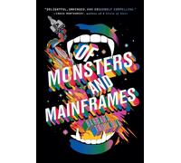 Of Monsters and Mainframes