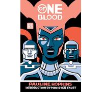 Of One Blood: Or, the Hidden Self (MIT Press / Radium Age)
