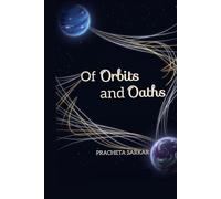 Of Orbits and Oaths: When Gravity Whispers a Forgotten Vow (Fictional Planets)