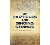 Of Particles and Singing Strings