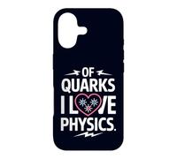 Of Quarks I Love Physics Funny Science Pun Physics Lover Case for iPhone 17
