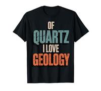 of Quartz I Love Geology T-Shirt