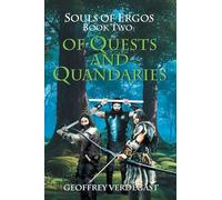 Of Quests and Quandaries: Souls of Ergos: Book Two