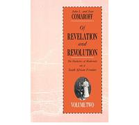 Of Revelation and Revolution, Volume 2: The Dialectics of Modernity on a South African Frontier: 02