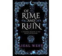 Of Rime and Ruin: A Twisted Beauty and the Beast Retelling (Sirens of Adria)