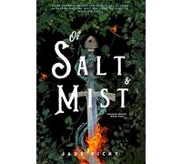 Of Salt and Mist: Tangled Hearts series