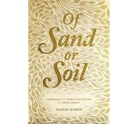 Of Sand or Soil: Genealogy and Tribal Belonging in Saudi Arabia (Princeton Studies in Muslim Politics): 59
