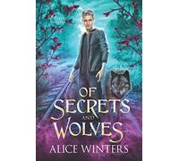 Of Secrets and Wolves (Winsford Shifters)