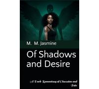 Of Shadows and Desire: A Dark Romantasy of Obsession and Fate