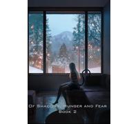 Of Shadows, Hunger and Fear (The Playwright's Saga)