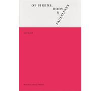 Of Sirens, Body & Faultlines