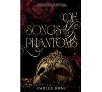 Of Songs and Phantoms: A Dark Romantasy Retelling